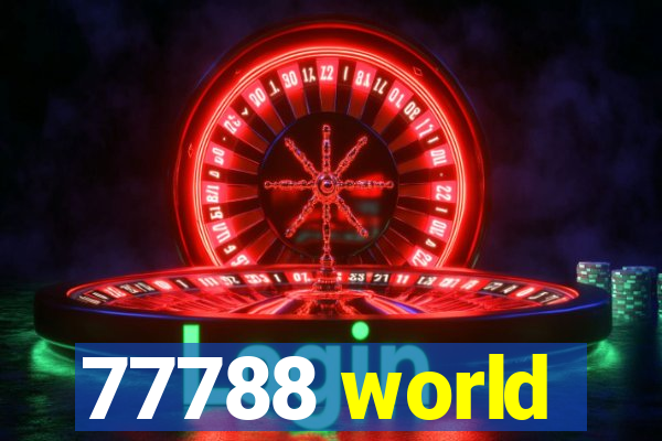 77788 world